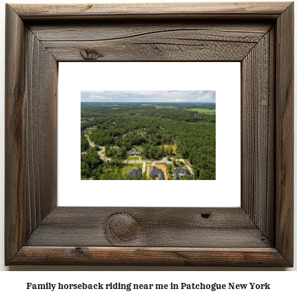 family horseback riding near me in Patchogue, New York